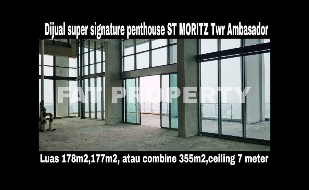 Dijual super signature penthouse di lantai tertinggi Apt ST MORITZ Tower Ambasador: