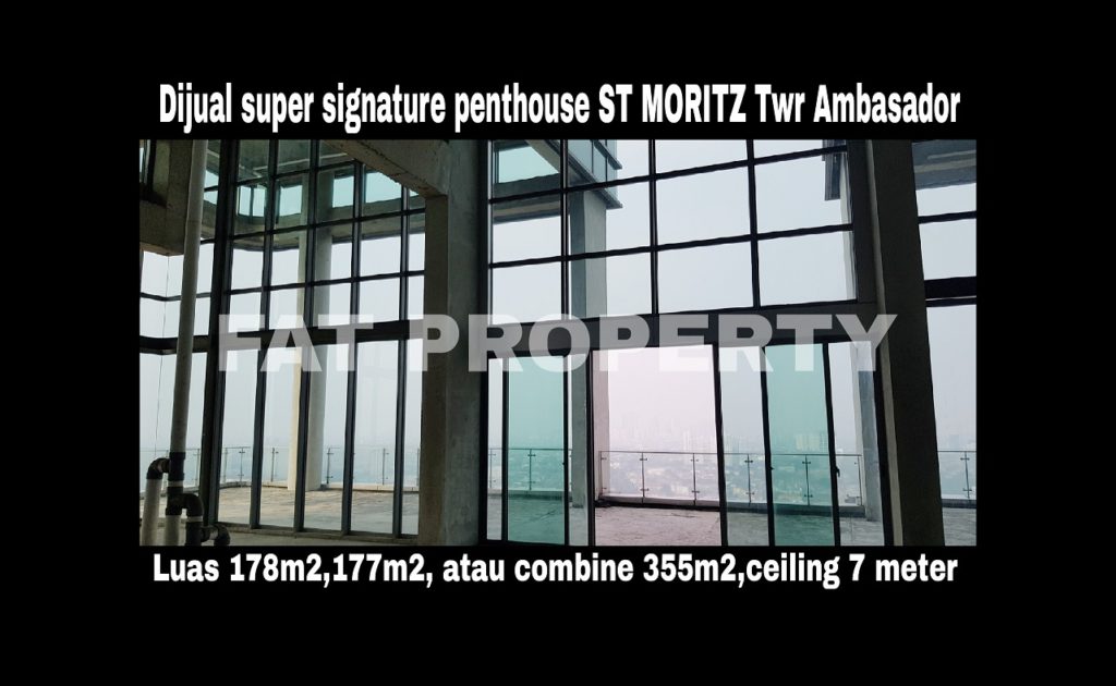 Dijual super signature penthouse di lantai tertinggi Apt ST MORITZ Tower Ambasador:
