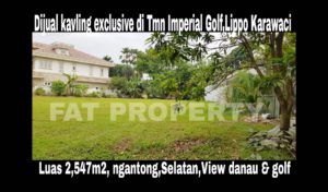 Dijual kavling hunian ekslusif di Imperial Golf,Lippo Karawaci.