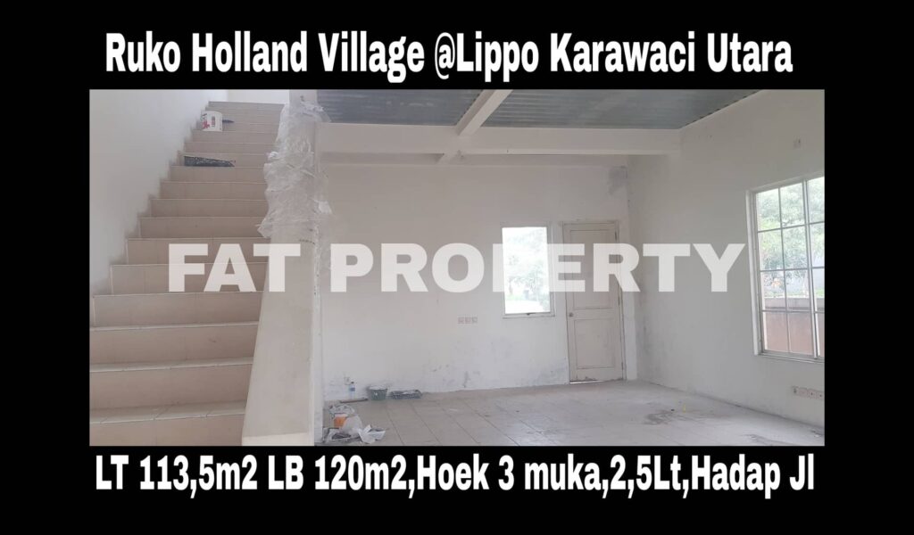 Dijual RUKO HOLLAND VILLAGE,LIPPO KARAWACI UTARA.