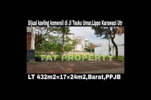 Dijual kavling komersil di Jl Teuku Umar LIPPO KARAWACI UTARA.