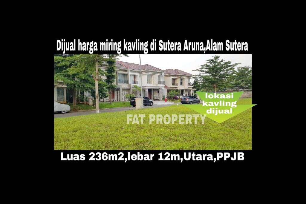 Dijual harga miring kavling di Sutera Aruna,Alam Sutera,Serpong.