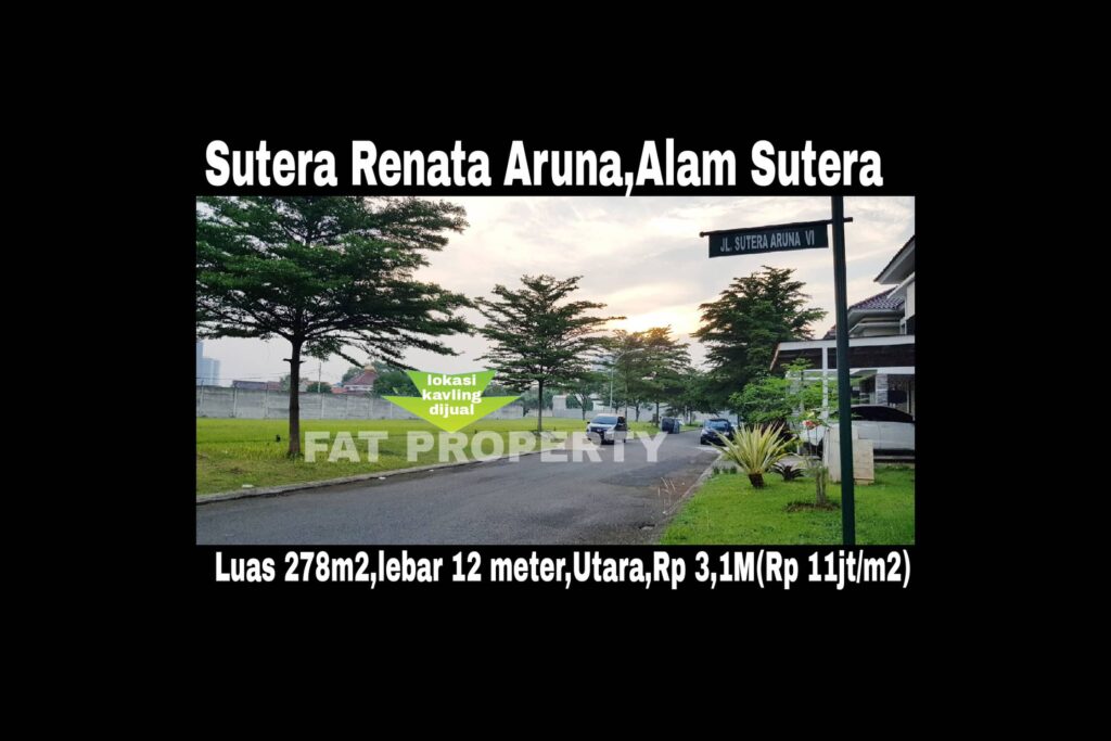 Dijual harga miring kavling di Sutera Renata Aruna,Alam Sutera,Serpong.